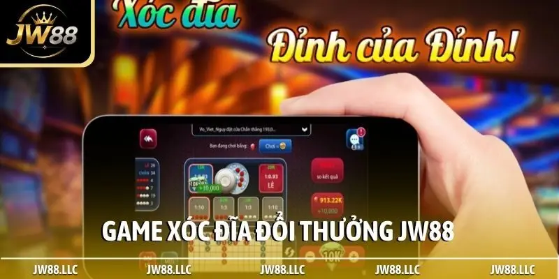 Game xóc đĩa đổi thưởng JW88