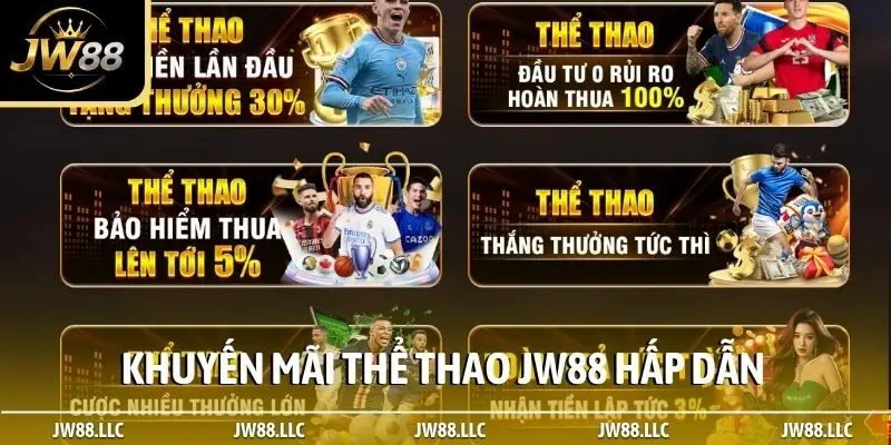 Khuyến mãi thể thao JW88 hấp dẫn